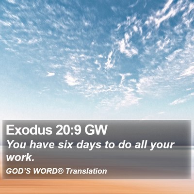Exodus 20:9 GW Bible Verse Image