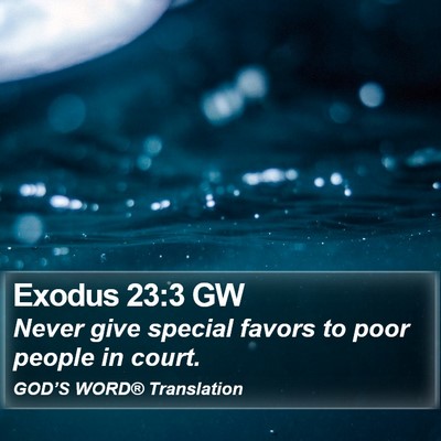 Exodus 23:3 GW Bible Verse Image