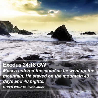 Exodus 24:18 GW Bible Verse Image