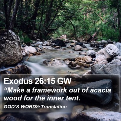 Exodus 26:15 GW Bible Verse Image