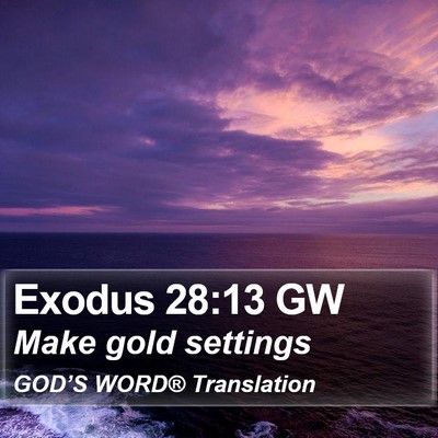 Exodus 28:13 GW Bible Verse Image