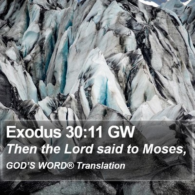 Exodus 30:11 GW Bible Verse Image