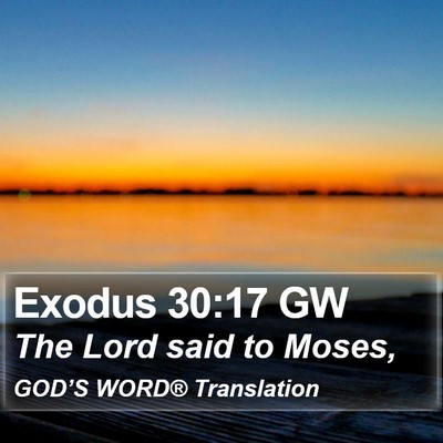Exodus 30:17 GW Bible Verse Image