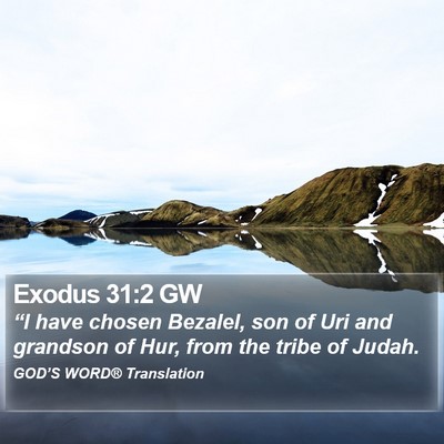 Exodus 31:2 GW Bible Verse Image