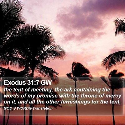 Exodus 31:7 GW Bible Verse Image