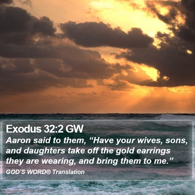 Exodus 32:2 GW Bible Verse Image
