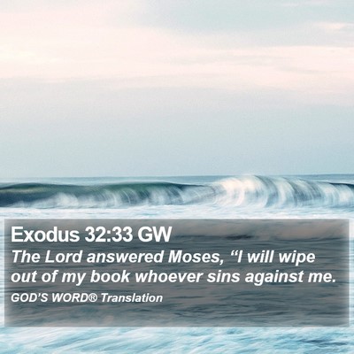 Exodus 32:33 GW Bible Verse Image