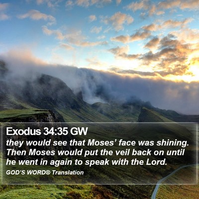 Exodus 34:35 GW Bible Verse Image