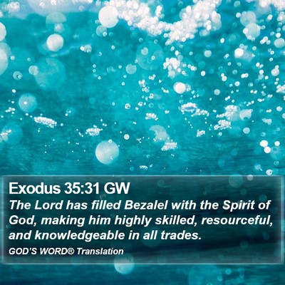 Exodus 35:31 GW Bible Verse Image