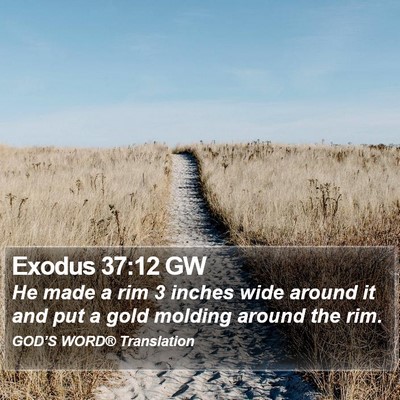 Exodus 37:12 GW Bible Verse Image