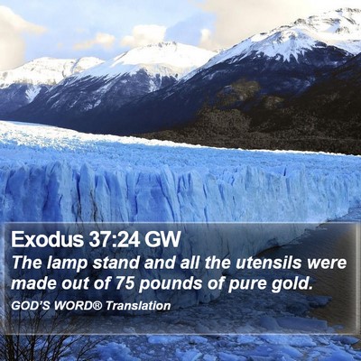 Exodus 37:24 GW Bible Verse Image