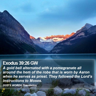 Exodus 39:26 GW Bible Verse Image