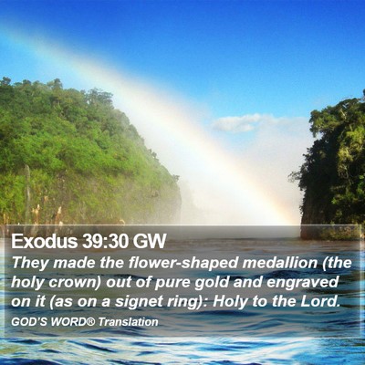 Exodus 39:30 GW Bible Verse Image