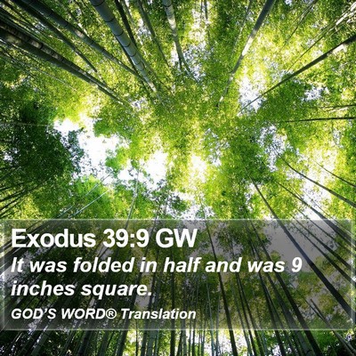 Exodus 39:9 GW Bible Verse Image