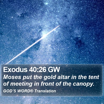 Exodus 40:26 GW Bible Verse Image