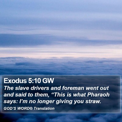 Exodus 5:10 GW Bible Verse Image