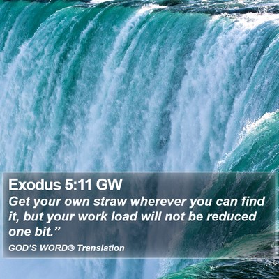 Exodus 5:11 GW Bible Verse Image