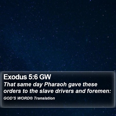 Exodus 5:6 GW Bible Verse Image