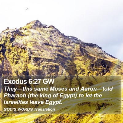 Exodus 6:27 GW Bible Verse Image