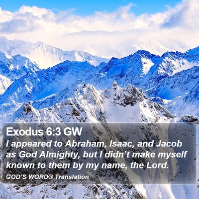 Exodus 6:3 GW Bible Verse Image