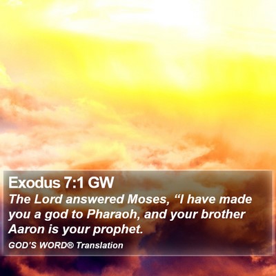 Exodus 7:1 GW Bible Verse Image