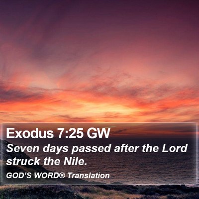 Exodus 7:25 GW Bible Verse Image