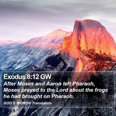 Exodus 8:12 GW Bible Verse Image