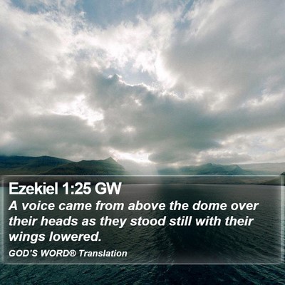 Ezekiel 1:25 GW Bible Verse Image