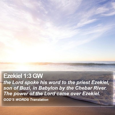 Ezekiel 1:3 GW Bible Verse Image