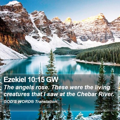 Ezekiel 10:15 GW Bible Verse Image