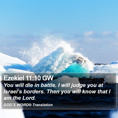 Ezekiel 11:10 GW Bible Verse Image