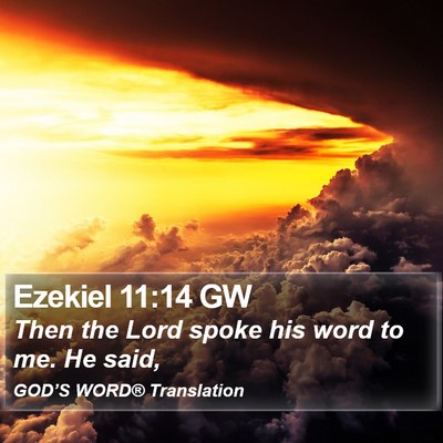 Ezekiel 11:14 GW Bible Verse Image