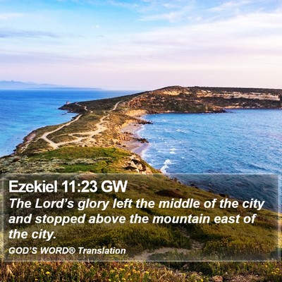 Ezekiel 11:23 GW Bible Verse Image