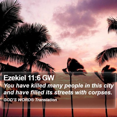 Ezekiel 11:6 GW Bible Verse Image