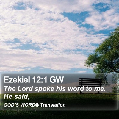 Ezekiel 12:1 GW Bible Verse Image