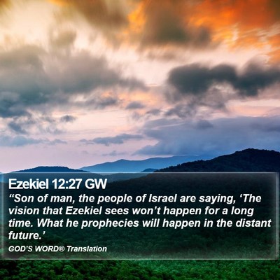 Ezekiel 12:27 GW Bible Verse Image