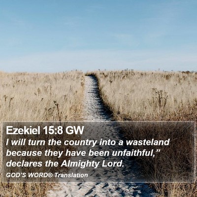 Ezekiel 15:8 GW Bible Verse Image
