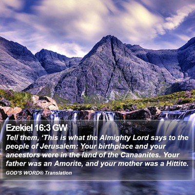 Ezekiel 16:3 GW Bible Verse Image