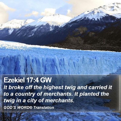 Ezekiel 17:4 GW Bible Verse Image
