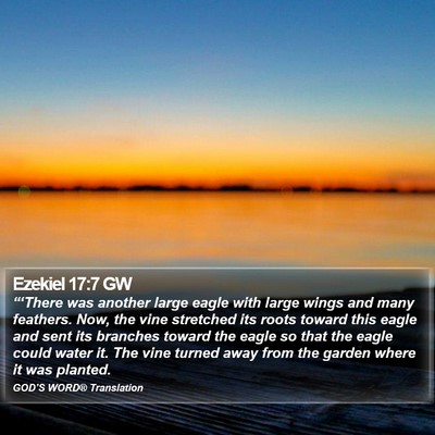Ezekiel 17:7 GW Bible Verse Image