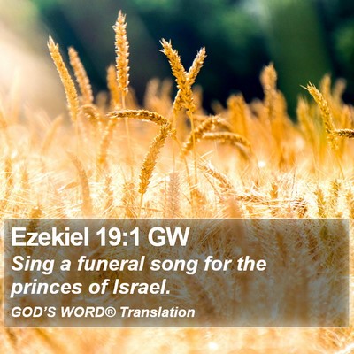 Ezekiel 19:1 GW Bible Verse Image