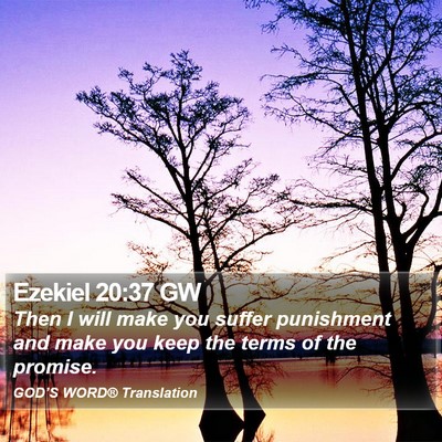 Ezekiel 20:37 GW Bible Verse Image
