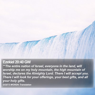 Ezekiel 20:40 GW Bible Verse Image