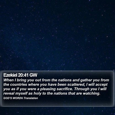 Ezekiel 20:41 GW Bible Verse Image