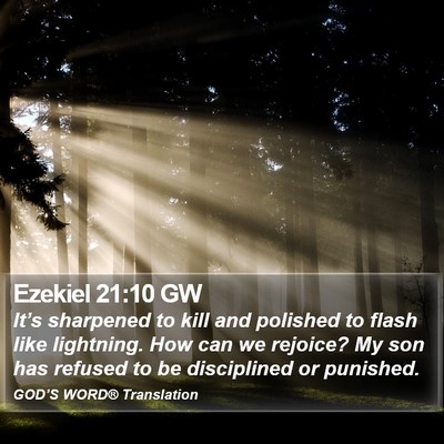 Ezekiel 21:10 GW Bible Verse Image