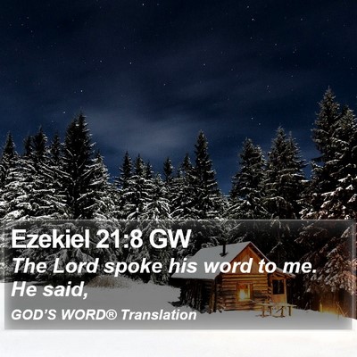 Ezekiel 21:8 GW Bible Verse Image