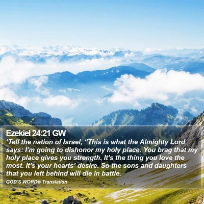 Ezekiel 24:21 GW Bible Verse Image