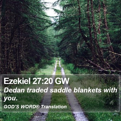 Ezekiel 27:20 GW Bible Verse Image