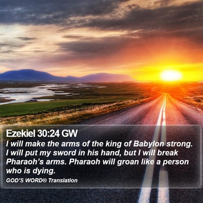 Ezekiel 30:24 GW Bible Verse Image