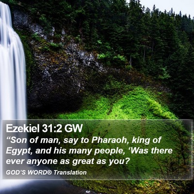 Ezekiel 31:2 GW Bible Verse Image